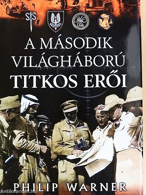 A második világháború titkos erői