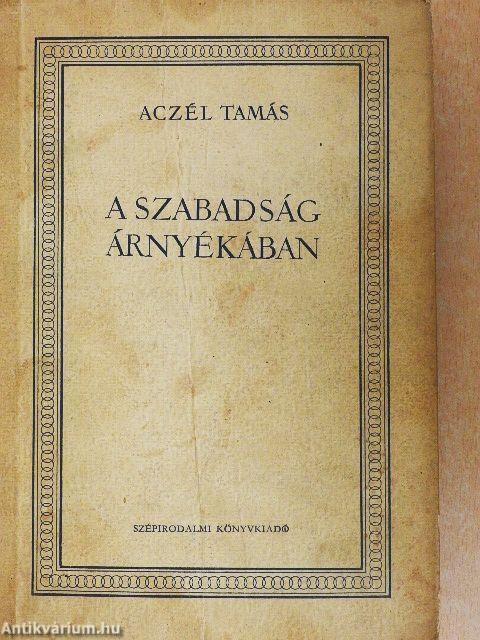 A szabadság árnyékában