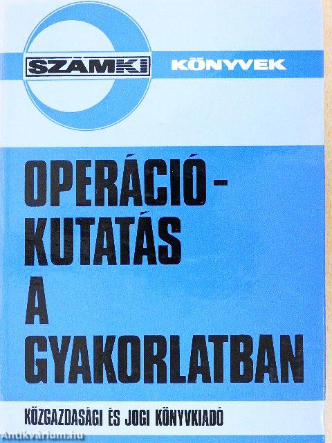 Operációkutatás a gyakorlatban