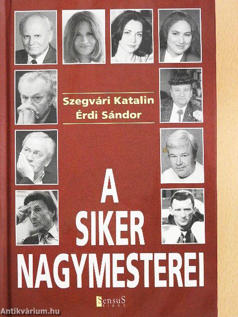 A siker nagymesterei