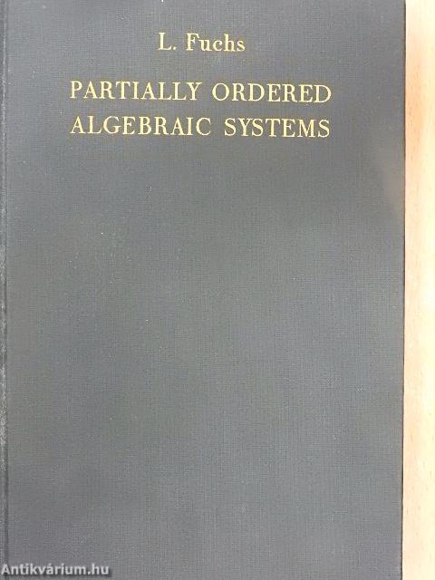Partially Ordered Algebraic Systems