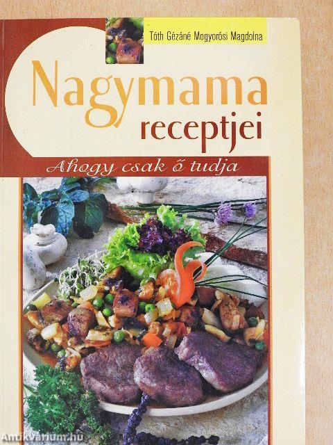 Nagymama receptjei