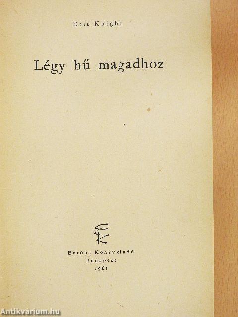 Légy hű magadhoz