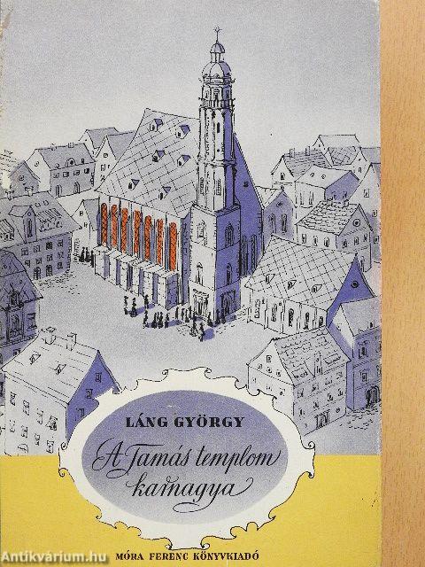 A Tamás templom karnagya