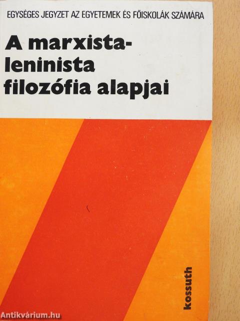 A marxista-leninista filozófia alapjai (dedikált példány)
