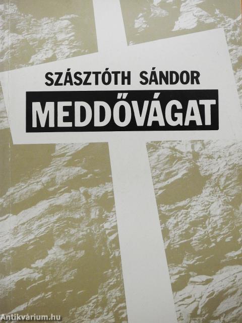 Meddővágat (aláírt példány)