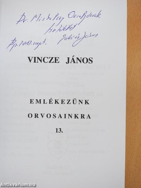 Emlékezünk orvosainkra 13. (kétszeresen dedikált példány)