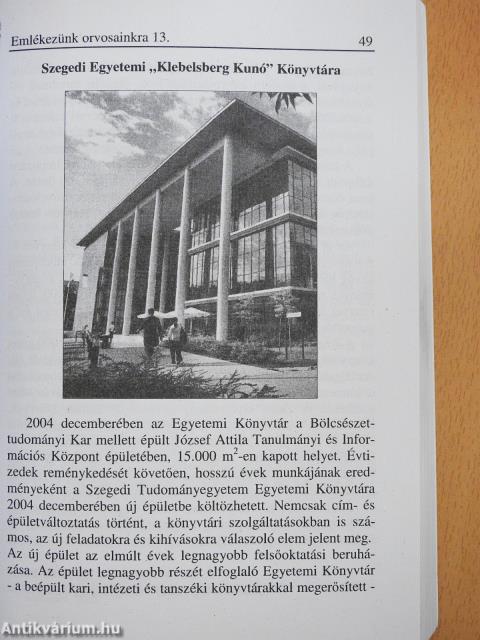 Emlékezünk orvosainkra 13. (kétszeresen dedikált példány)