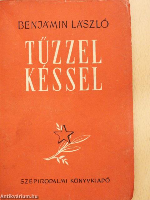 Tűzzel, késsel (dedikált példány)