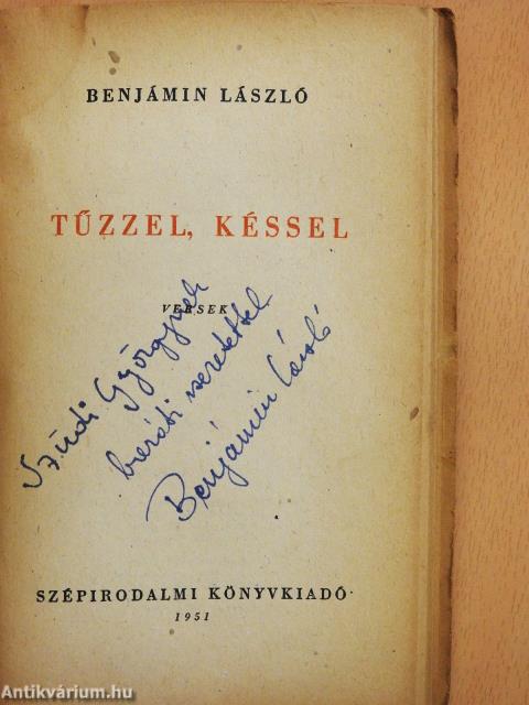 Tűzzel, késsel (dedikált példány)