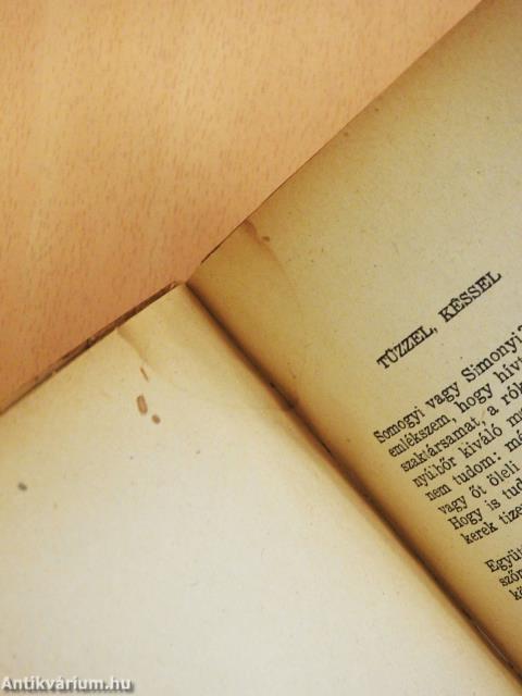 Tűzzel, késsel (dedikált példány)