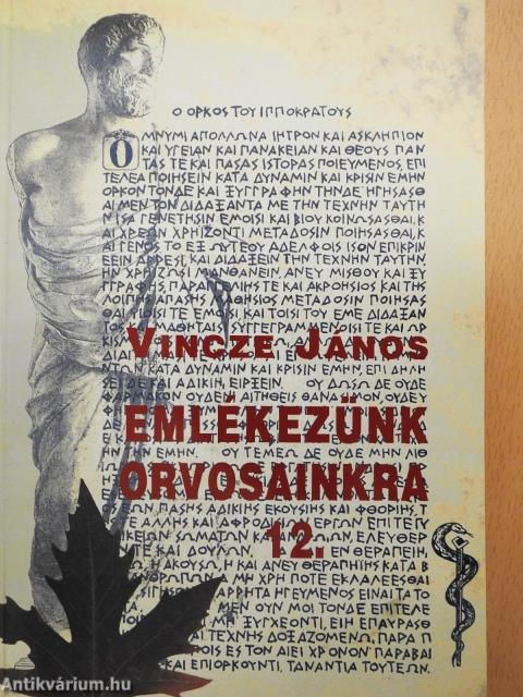 Emlékezünk orvosainkra 12. (kétszeresen dedikált példány)