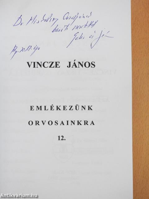 Emlékezünk orvosainkra 12. (kétszeresen dedikált példány)