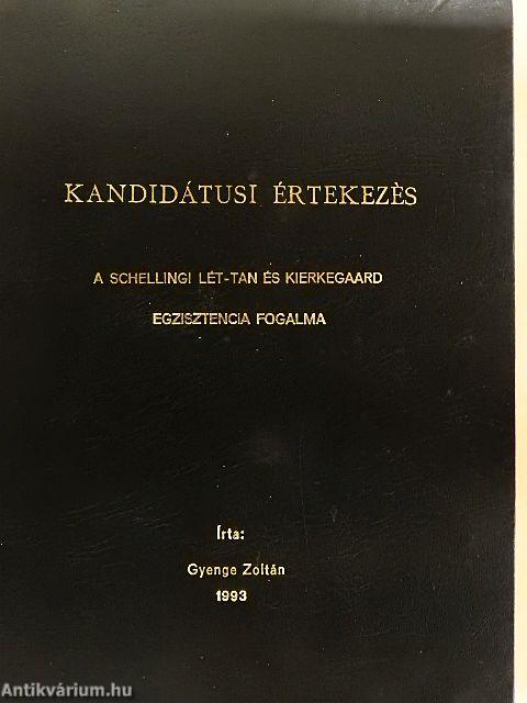 A Schellingi lét-tan és Kierkegaard egzisztencia fogalma