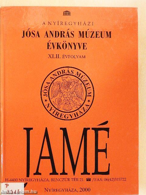 A Nyíregyházi Jósa András Múzeum évkönyve XLII.
