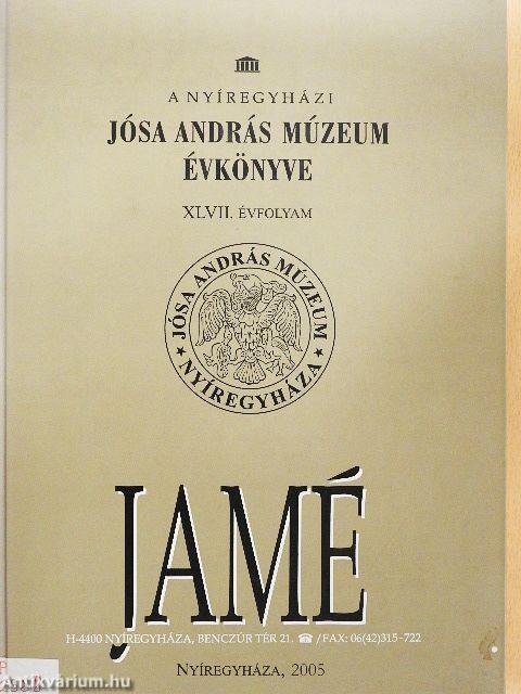 A Nyíregyházi Jósa András Múzeum évkönyve XLVII.