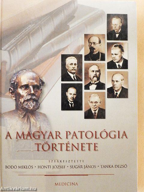 A magyar patológia története 
