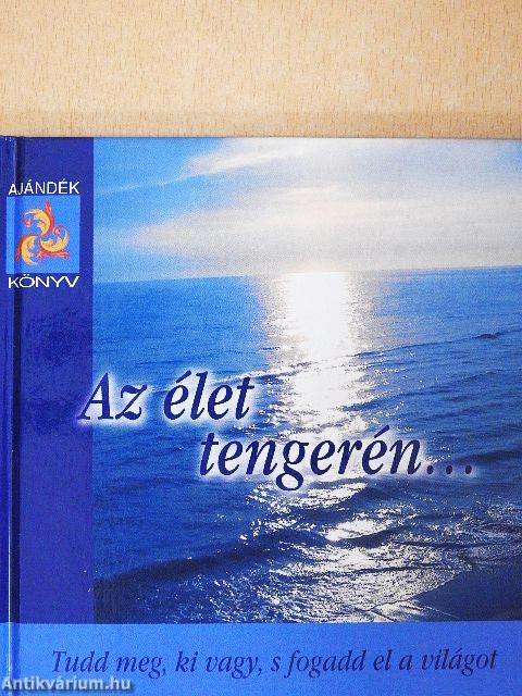 Az élet tengerén...