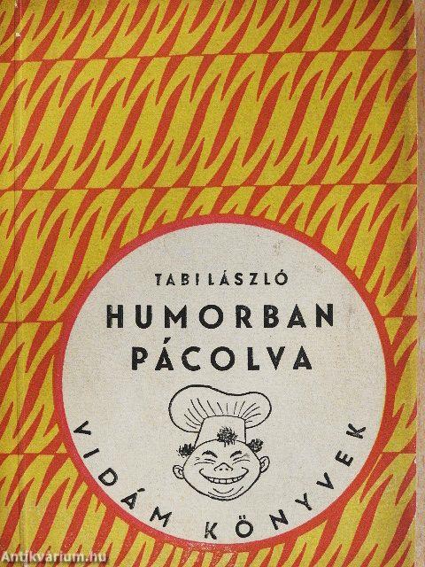 Humorban pácolva