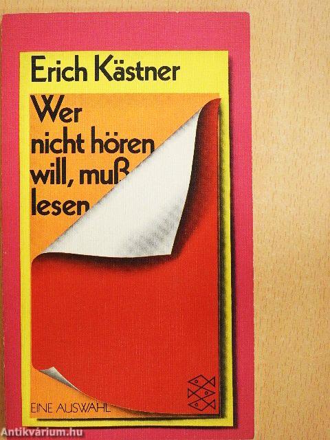 Wer nicht hören will, muß lesen