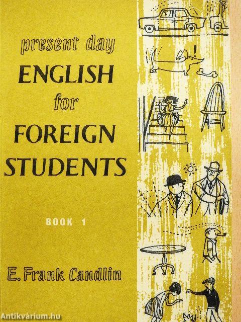 Present Day English for Foreign Students Book 1.