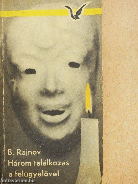 Három találkozás a felügyelővel