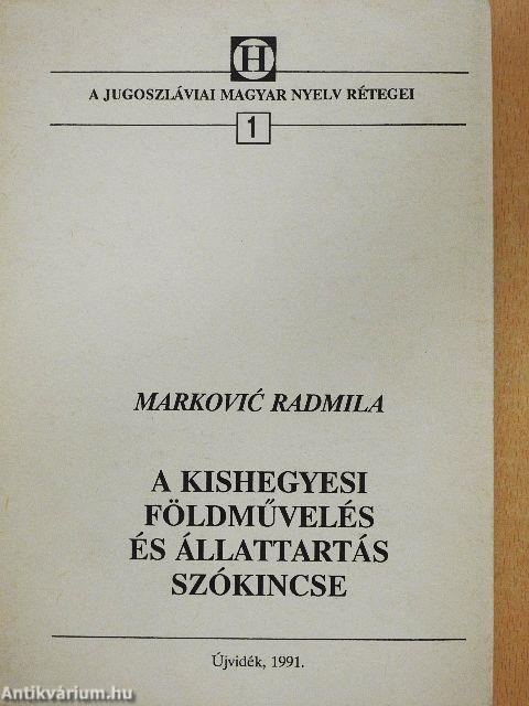 A kishegyesi földművelés és állattartás szókincse