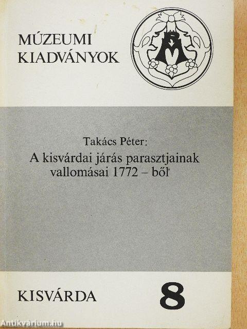 A kisvárdai járás parasztjainak vallomásai 1772-ből