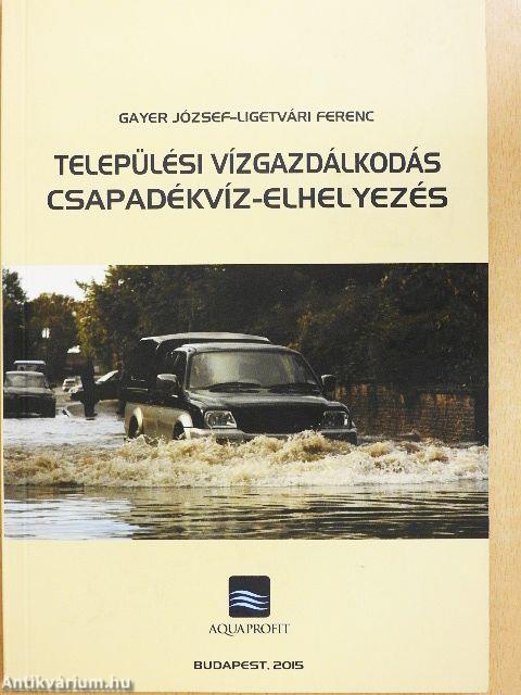 Települési vízgazdálkodás, csapadékvíz-elhelyezés