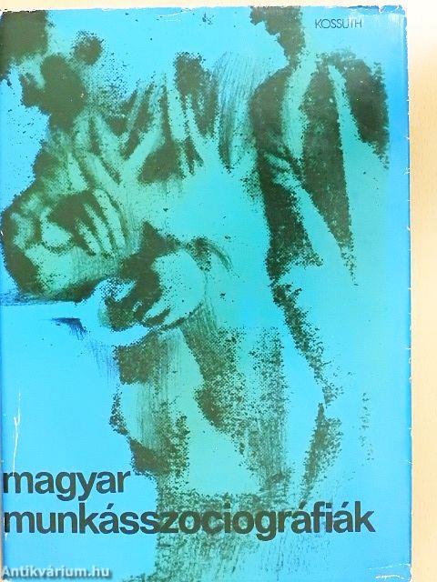 Magyar munkásszociográfiák
