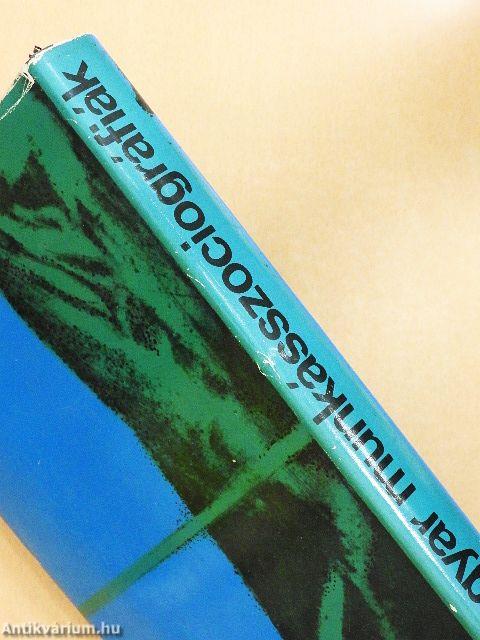 Magyar munkásszociográfiák