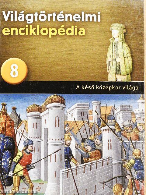 A késő középkor világa