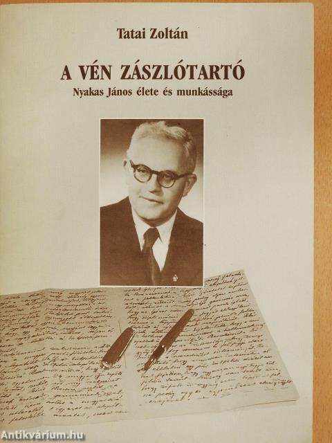 A vén zászlótartó (dedikált példány)