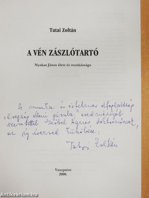 A vén zászlótartó (dedikált példány)