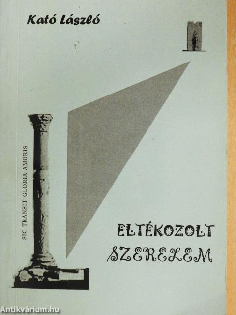 Eltékozolt szerelem (dedikált példány)