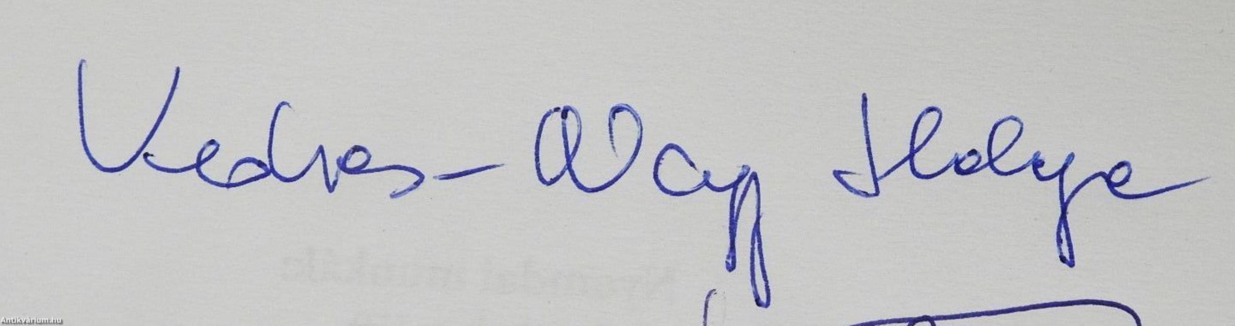 Csengettyűtől harangszóig (kétszeresen dedikált példány)