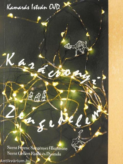 Karácsonyi zengedelem (dedikált példány)