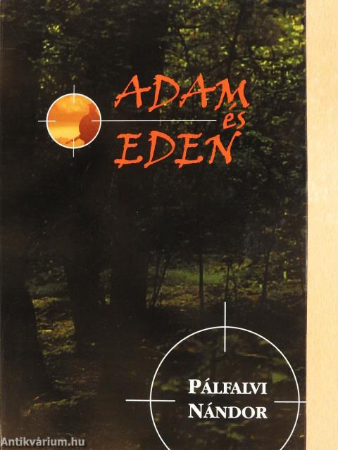 Adam és Eden (dedikált példány)