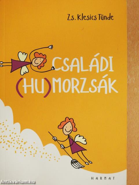 Családi (hu)morzsák (dedikált példány)