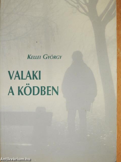 Valaki a ködben (dedikált példány)