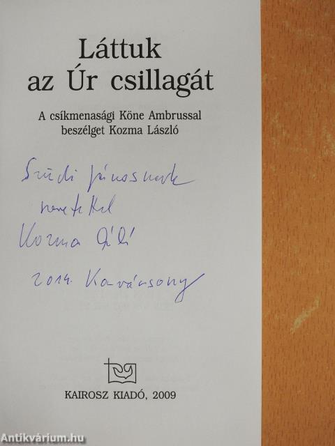 Láttuk az Úr csillagát (dedikált példány)