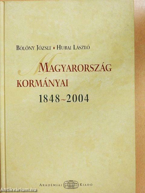 Magyarország kormányai 1848-2004.