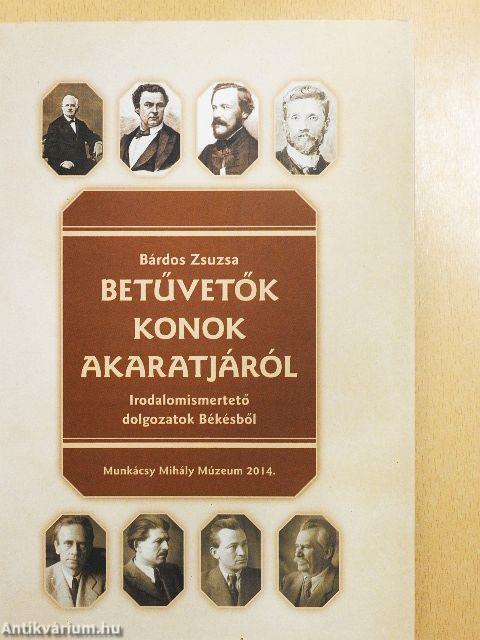 Betűvetők konok akaratjáról