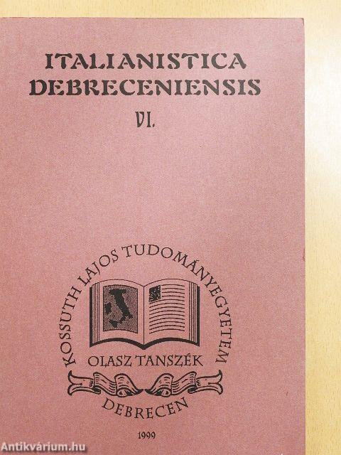 Italianistica Debreceniensis VI.