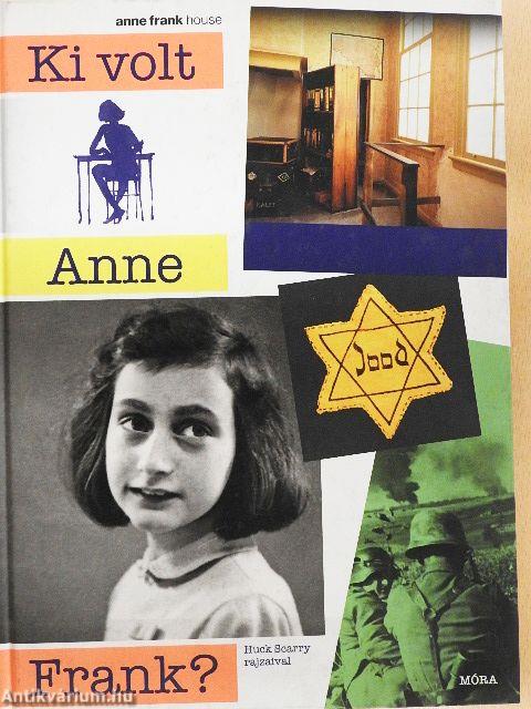Ki volt Anne Frank?