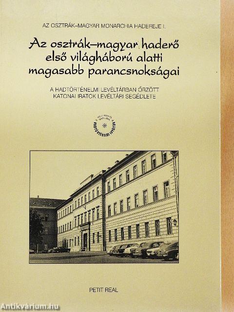 Az osztrák-magyar haderő első világháború alatti magasabb parancsnokságai