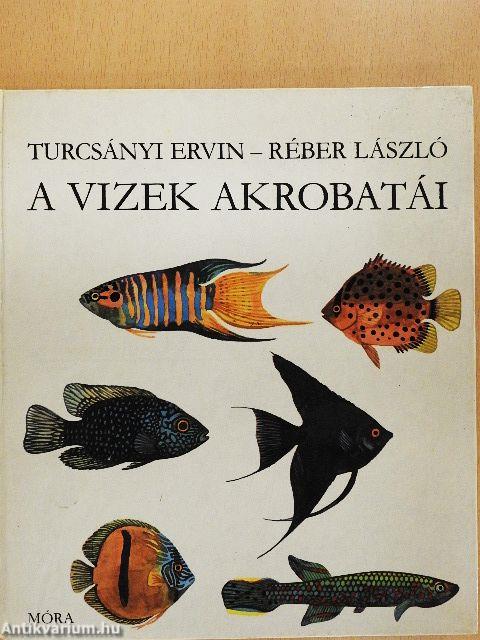 A vizek akrobatái