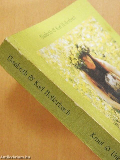 Kraut & Unkraut zum Kochen & Heilen