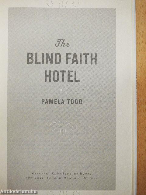 The Blind Faith Hotel