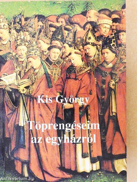 Töprengéseim az egyházról